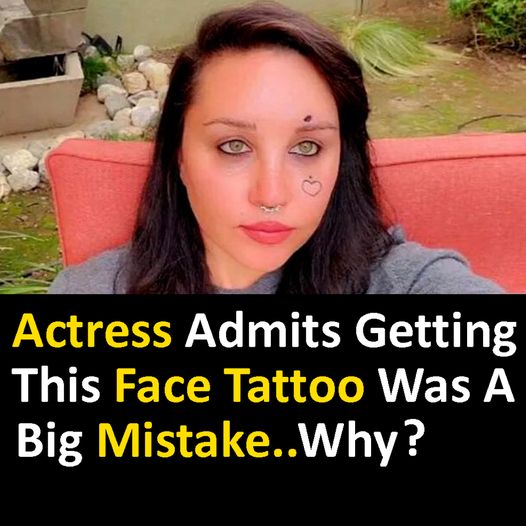 Actress Admits Getting This Face Tattoo Was A Big Mistake