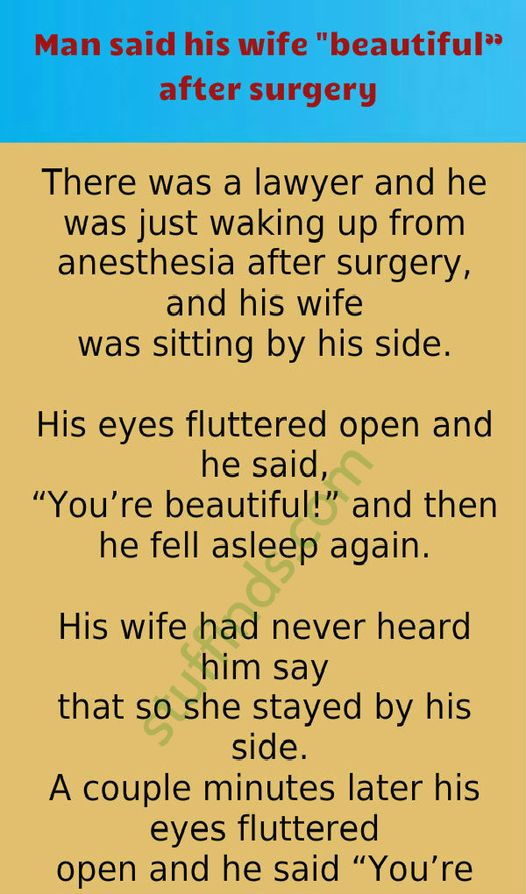 Man said his wife “beautiful” after….