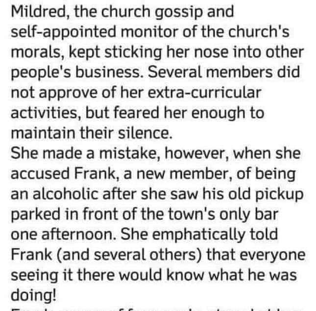 Mildred, the church gossip and self-appointed monitor of the church’s
