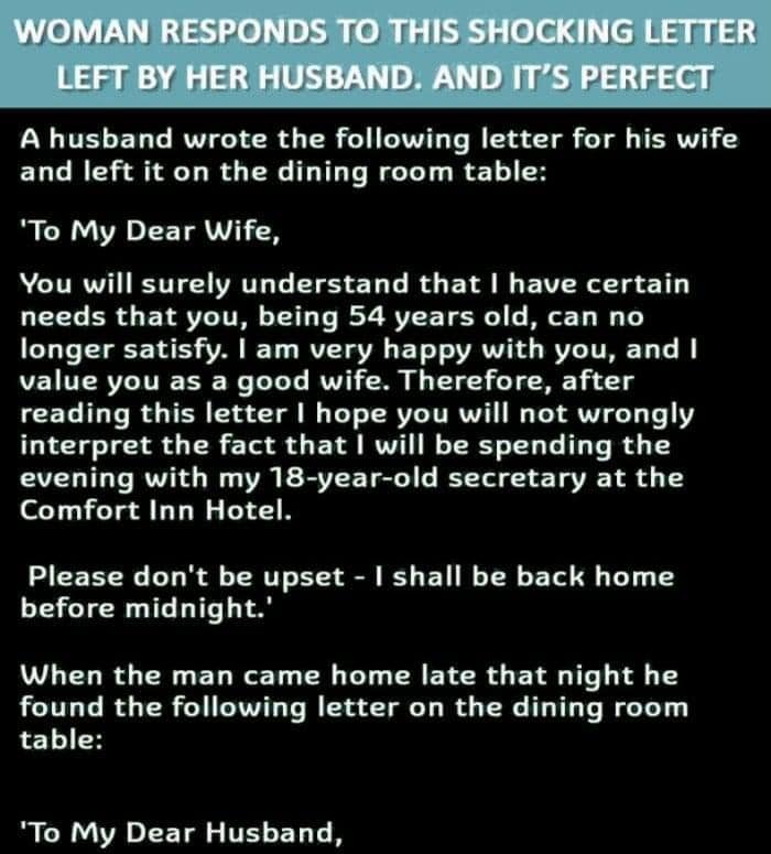 A husband wrote the following letter for his wife and left it on the dining room table.