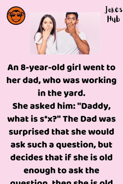 An 8-year-old girl went to her dad