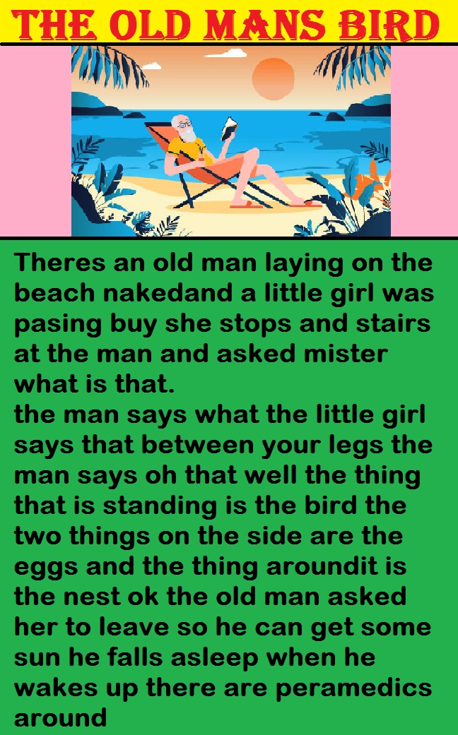 The old man’s bird funny story